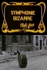 Symphonie bizarre