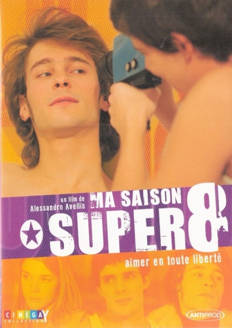 affiche du film Ma saison super 8