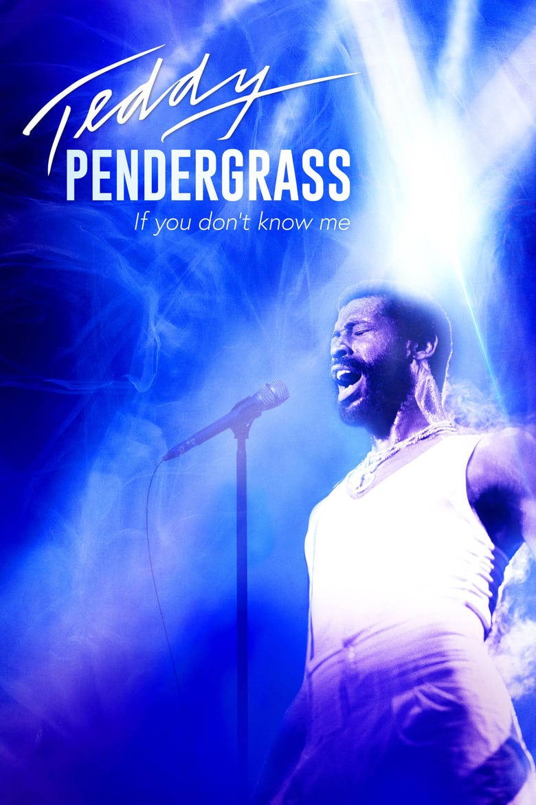 affiche du film Teddy Pendergrass: If You Don't Know Me