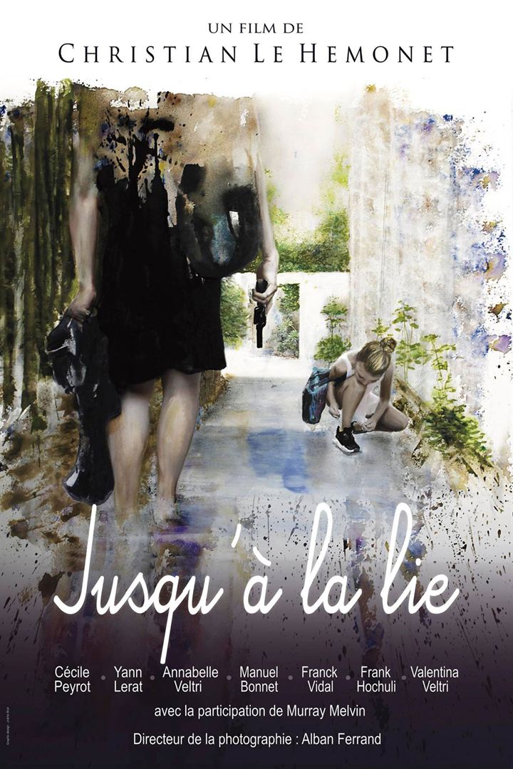 affiche du film Jusqu'à la lie