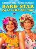 Barb and Star Go to Vista Del Mar