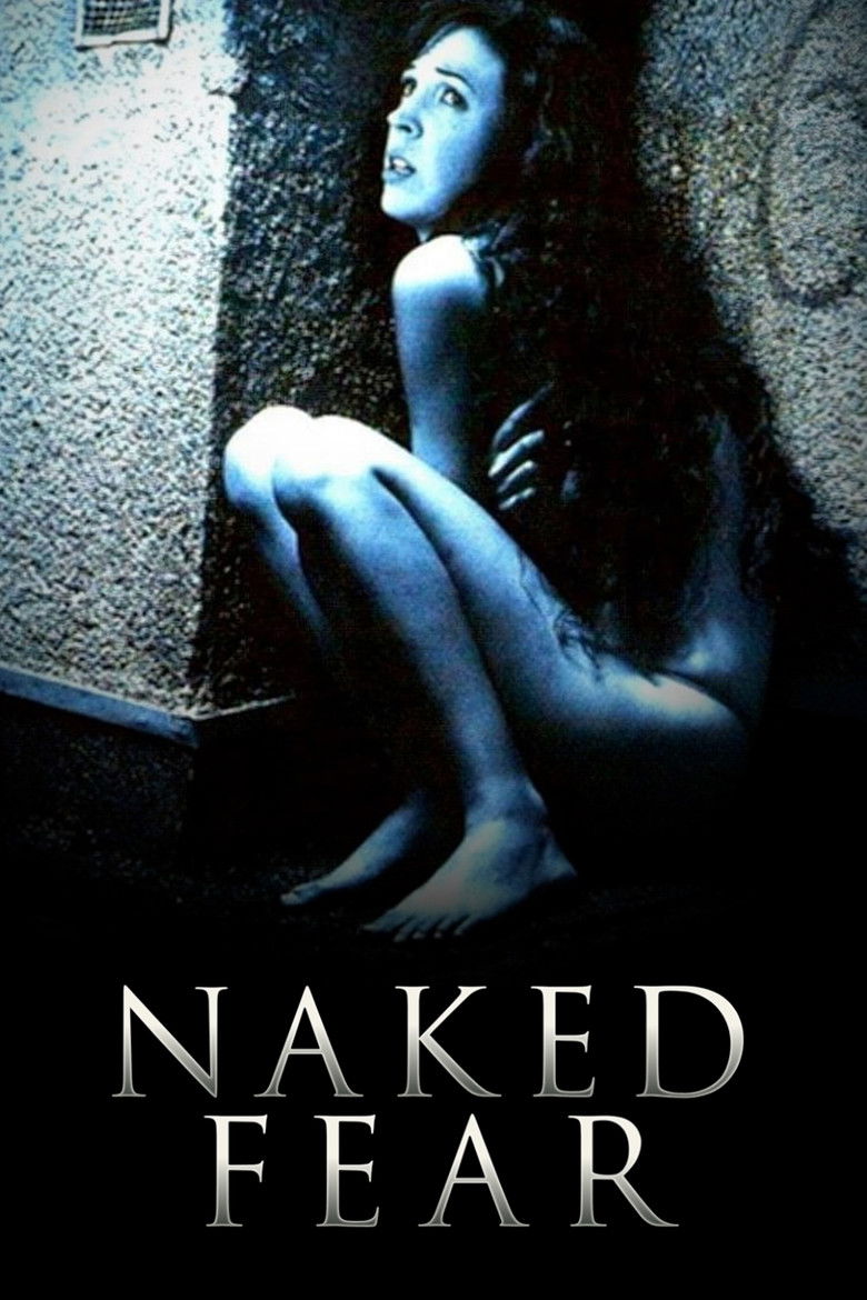 affiche du film Naked Fear