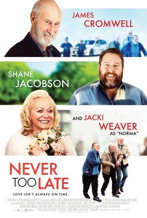 affiche du film Never Too Late