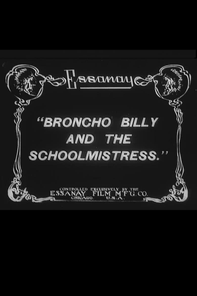 affiche du film Broncho Billy and the Schoolmistress