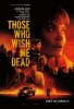 Ceux qui veulent ma mort (Those Who Wish Me Dead)