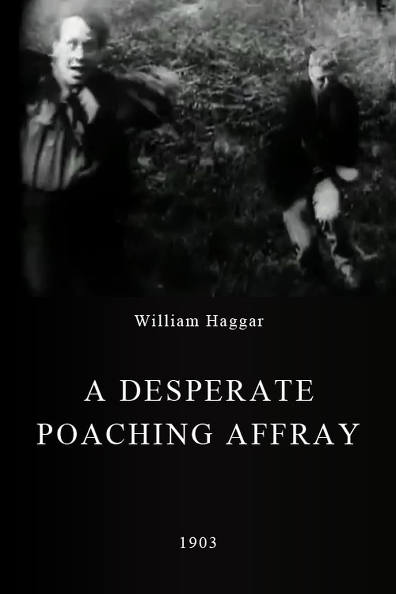 affiche du film A Desperate Poaching Affray