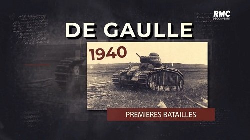 affiche du film De Gaulle, Premières Batailles