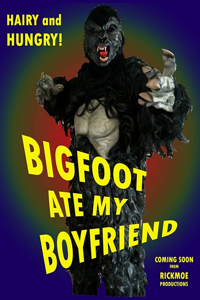 affiche du film Bigfoot Ate My Boyfriend