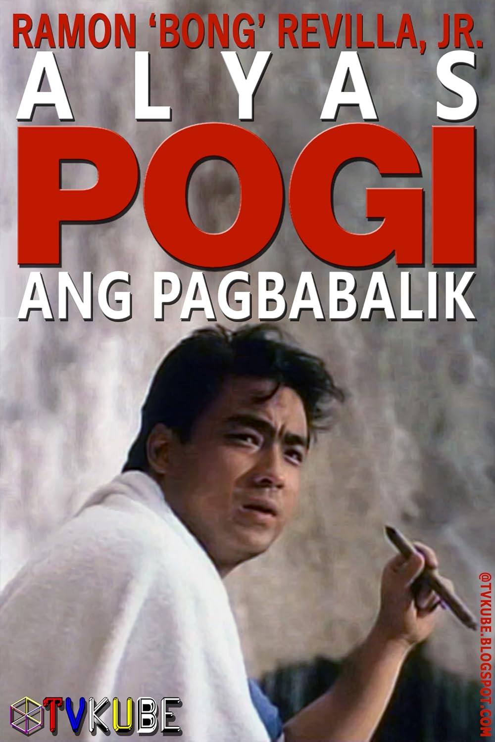 affiche du film Alyas Pogi : Ang Pagbabalik