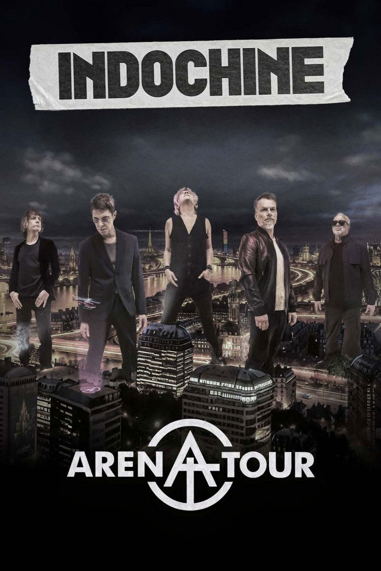 affiche du film Indochine - Arena Tour, le concert événement