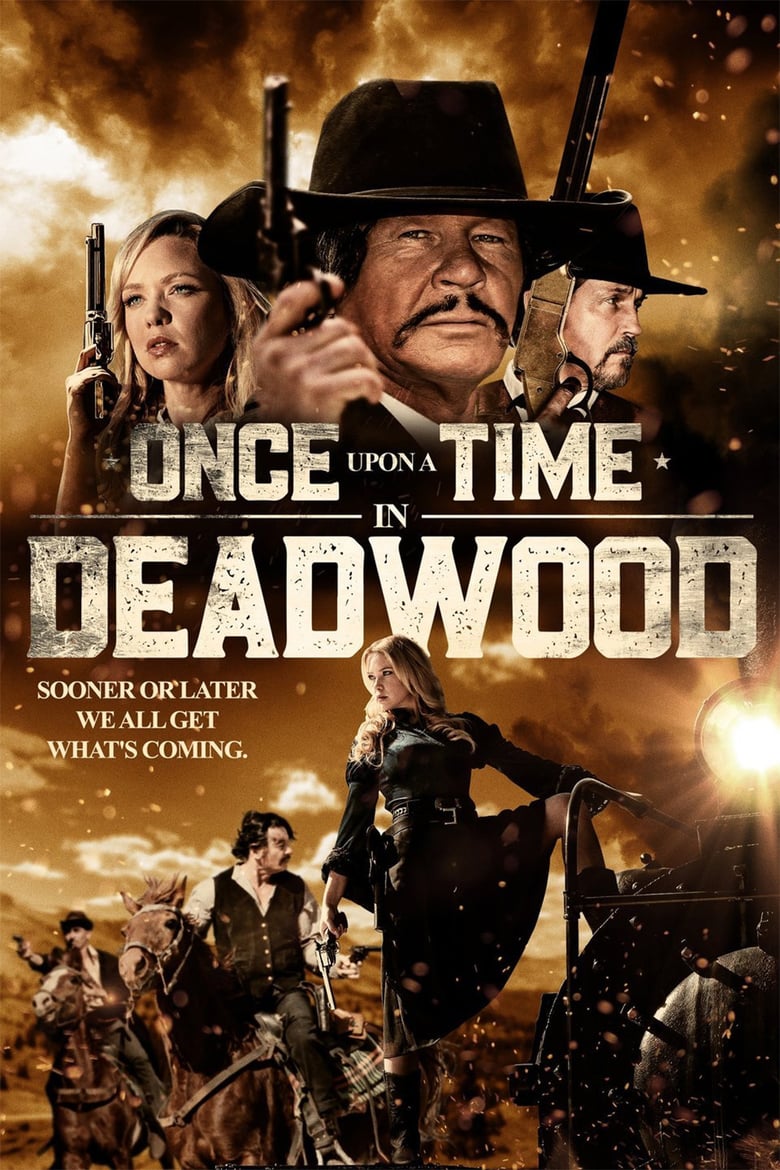 affiche du film Once Upon a Time in Deadwood