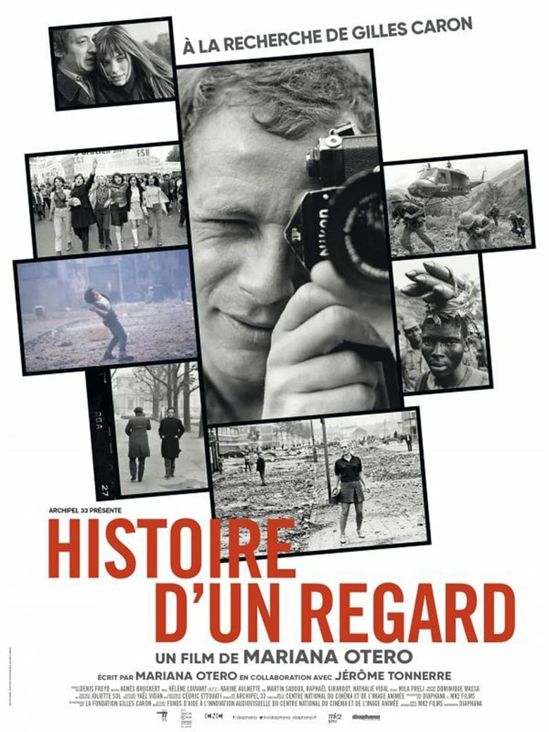affiche du film Histoire d'un regard : À la recherche de Gilles Caron