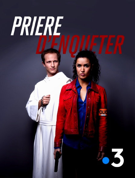 Prière d'enquêter (TV) - Seriebox
