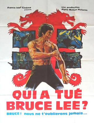 affiche du film Qui a tué Bruce Lee ?