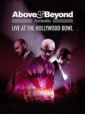 affiche du film Above & Beyond: Acoustic (Live At The Hollywood Bowl)