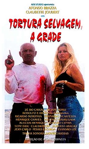 affiche du film Tortura Selvagem - A Grade