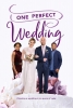 Mariage parfait sous la neige (One Perfect Wedding)
