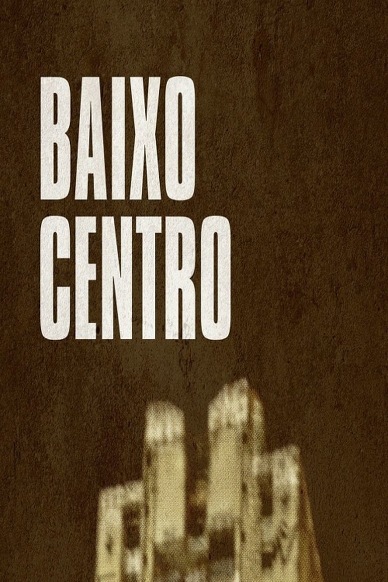 affiche du film Baixo Centro