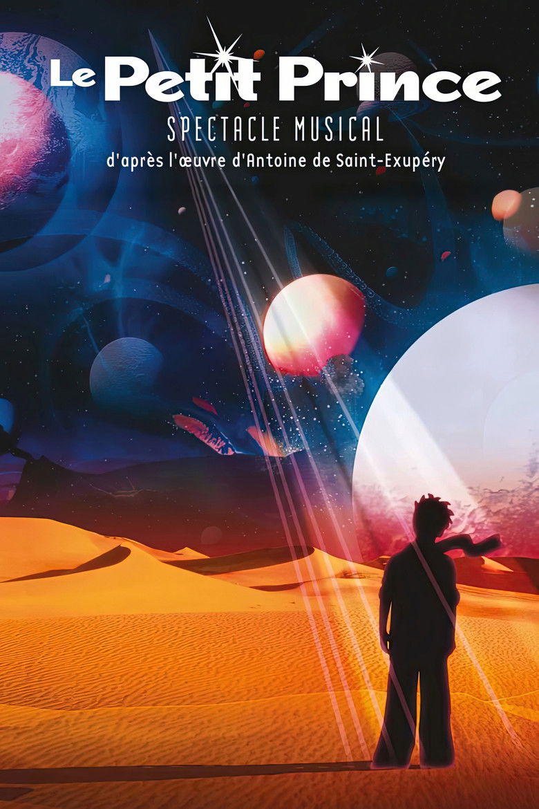 affiche du film Le Petit Prince - Spectacle Musical
