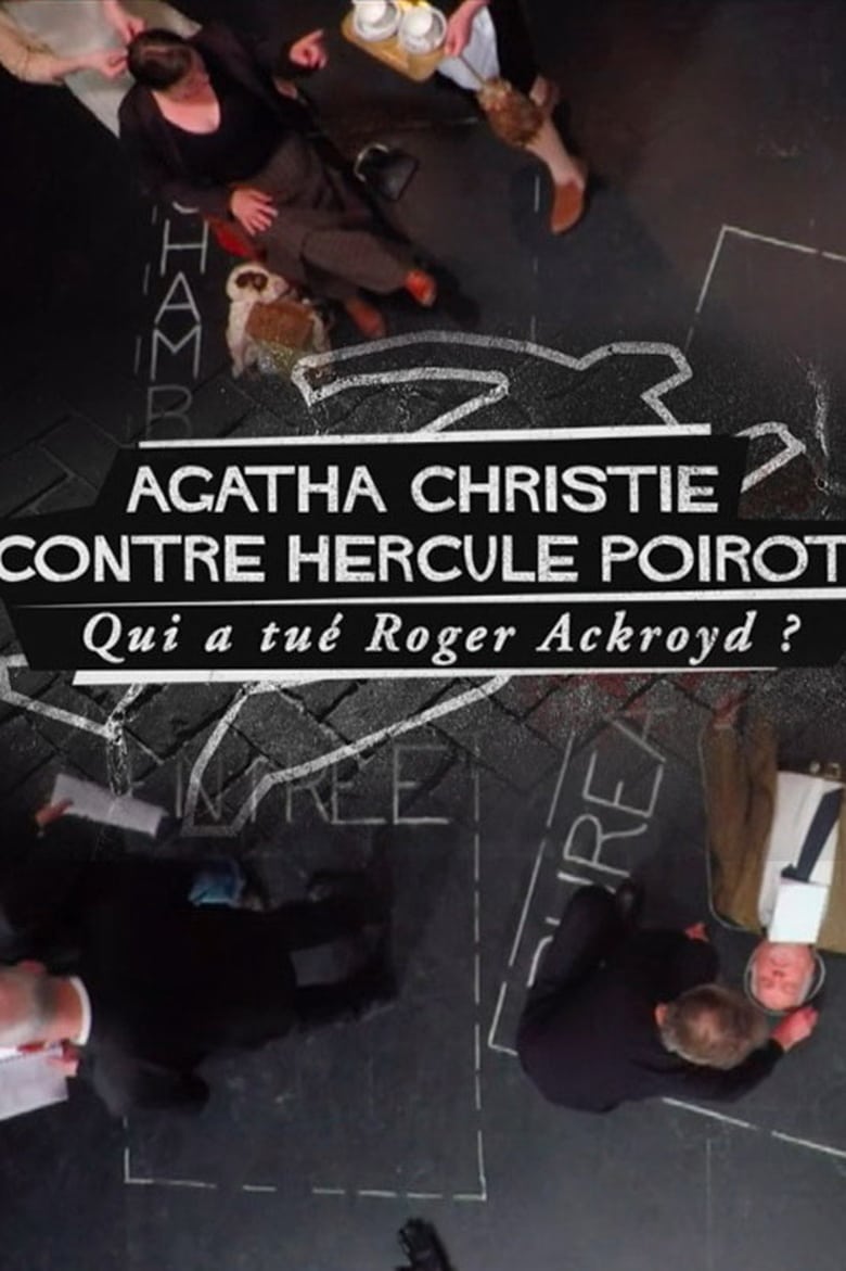 affiche du film Agatha Christie contre Hercule Poirot : qui a tué Roger Ackroyd ?