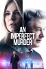 An imperfect murder (The Private Life of a Modern Woman)