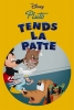 Tends la Patte (Lend a Paw)