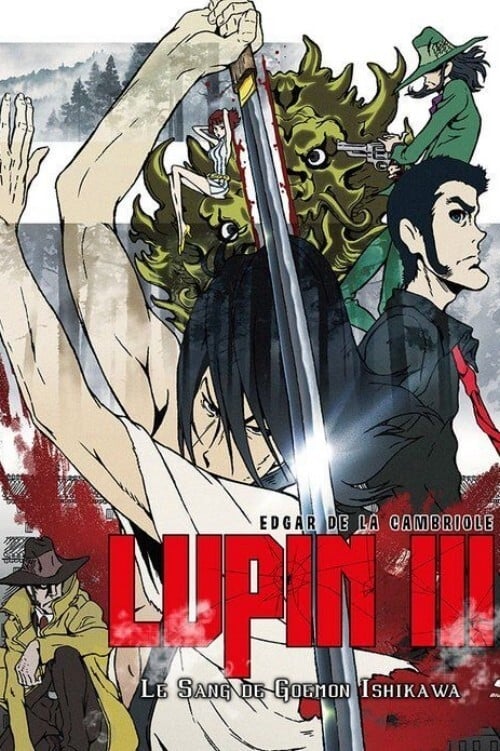 affiche du film Lupin III : La Brume de Sang de Goemon Ishikawa