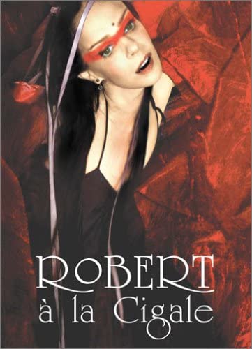 affiche du film RoBERT : Live à la Cigale