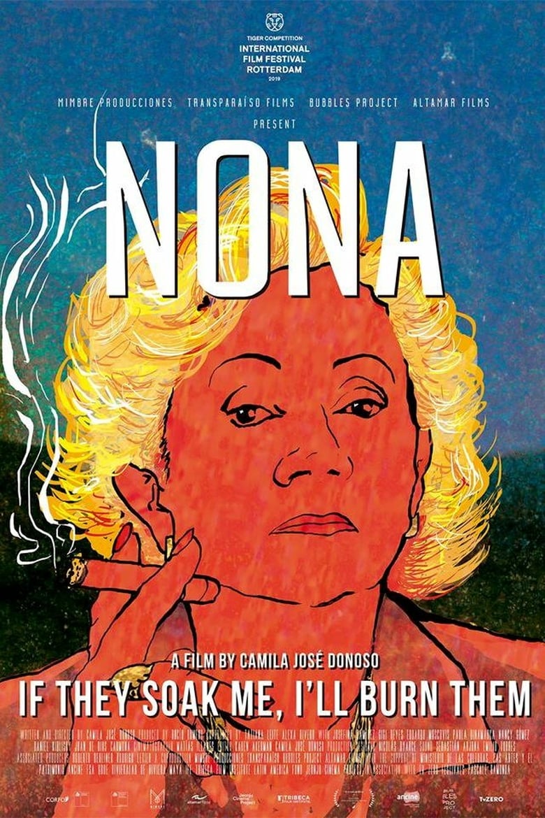 affiche du film Nona. If they soak me, I'll burn them