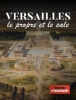 Versailles : le propre et le sale - Toute L'Histoire