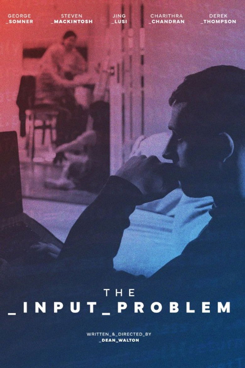 affiche du film The Input Problem
