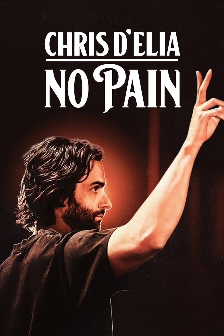 affiche du film Chris D'Elia: No Pain