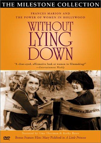 affiche du film Without Lying Down: Frances Marion and the Power of Women in Hollywood