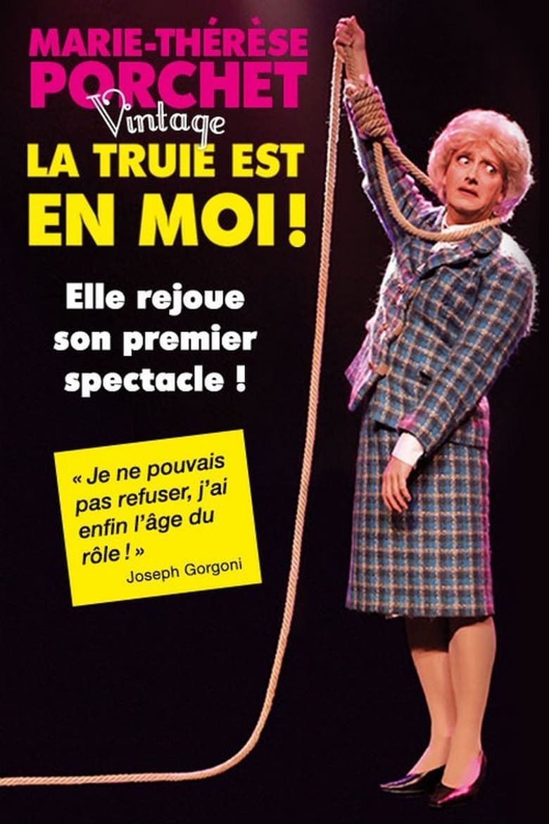 affiche du film Marie-Thérèse Porchet : La Truie est en Moi !