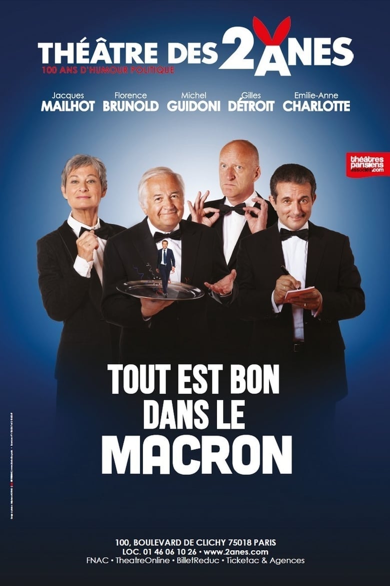 affiche du film Théâtre des 2 Ânes: Tout Est Bon Dans Le Macron