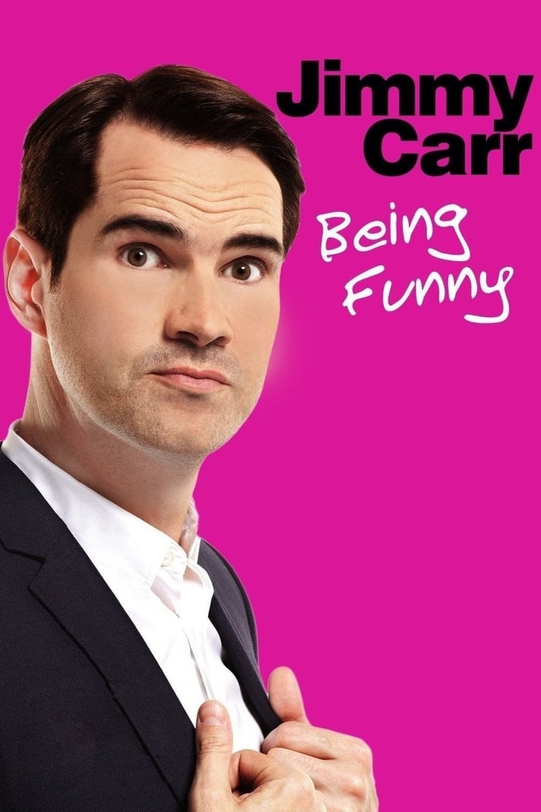 affiche du film Jimmy Carr: Being Funny
