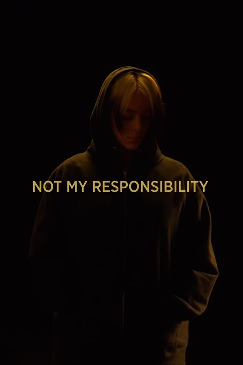 affiche du film Not My Responsibility