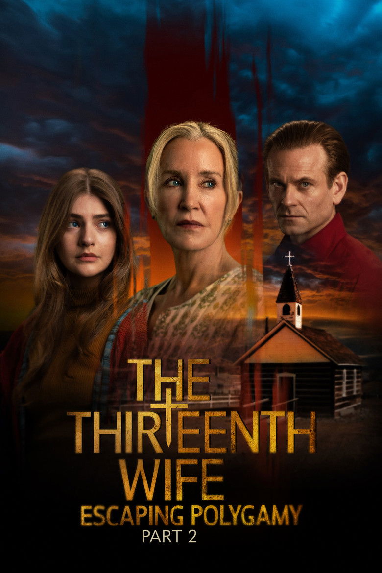 affiche du film The Thirteenth Wife: Escaping Polygamy, Part 2