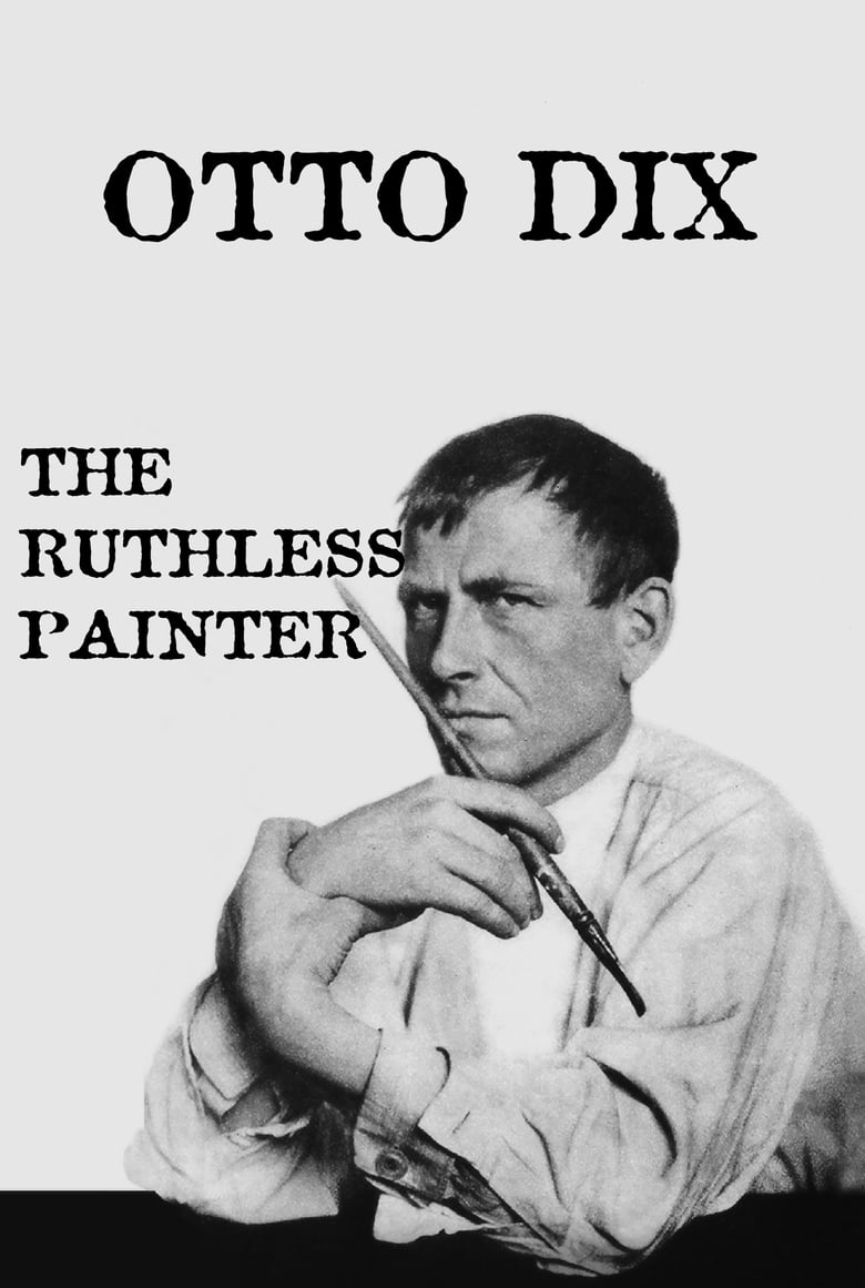 affiche du film Otto Dix ou le regard impitoyable