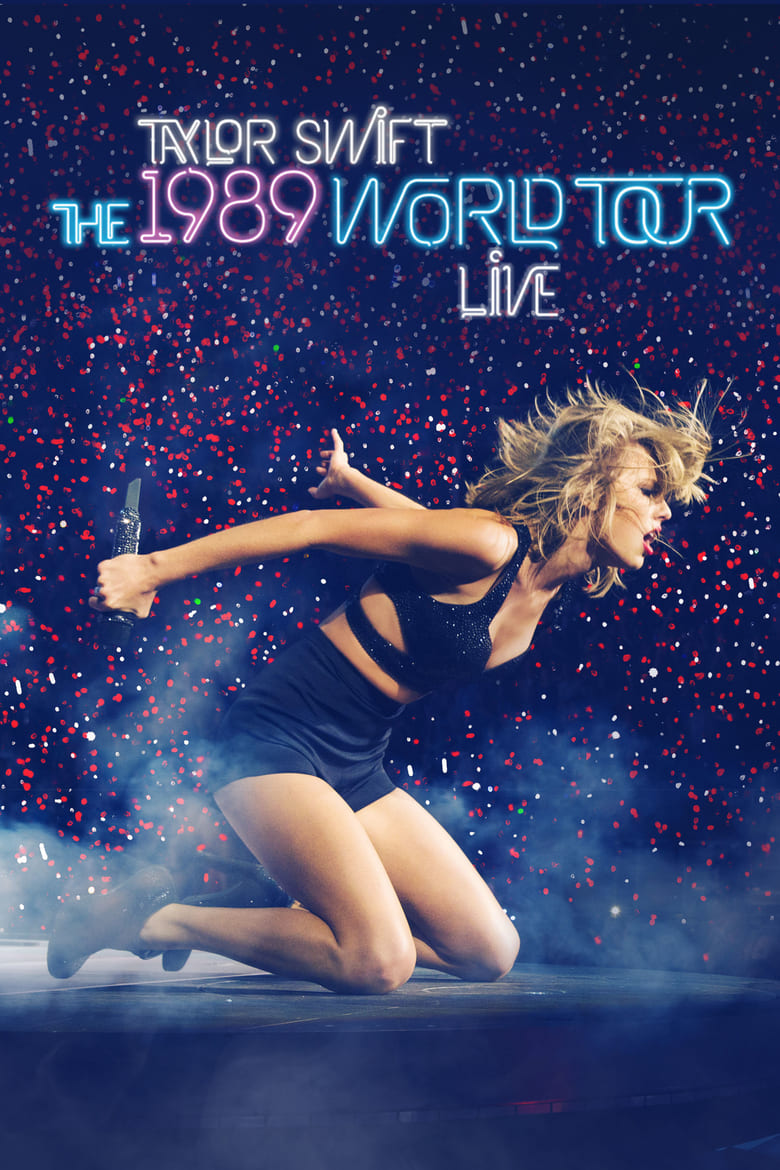 affiche du film Taylor Swift: The 1989 World Tour Live