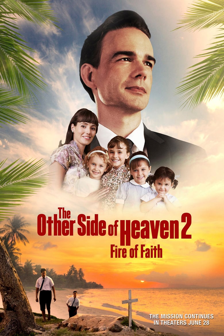 affiche du film The Other Side of Heaven 2: Fire of Faith