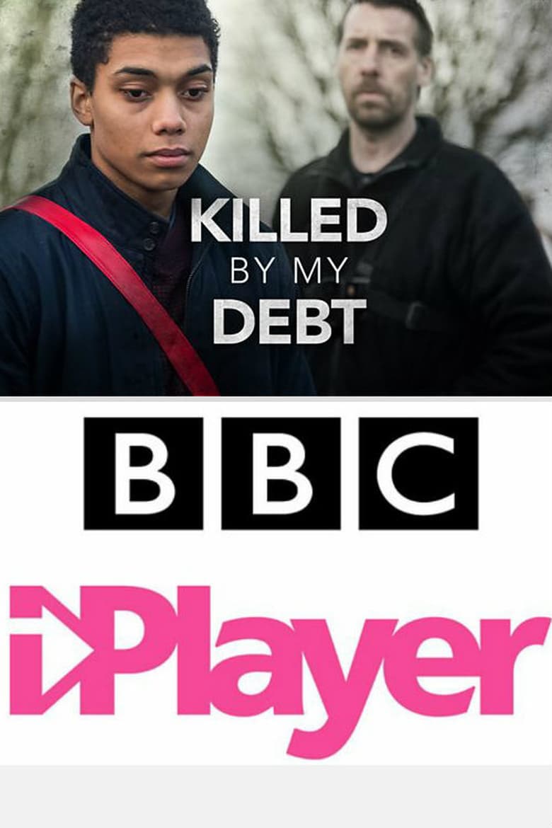 affiche du film Killed By My Debt