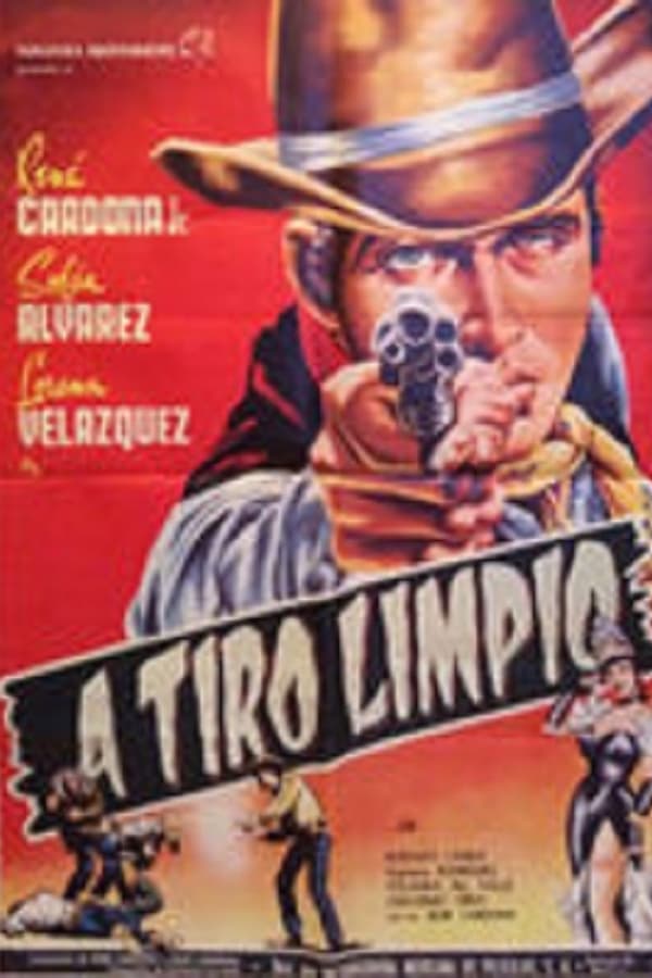 affiche du film A tiro limpio