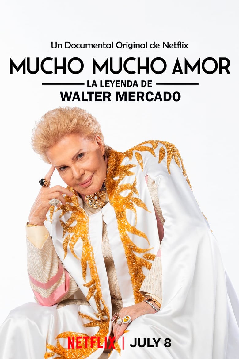 affiche du film Mucho Mucho Amor : La légende de Walter Mercado
