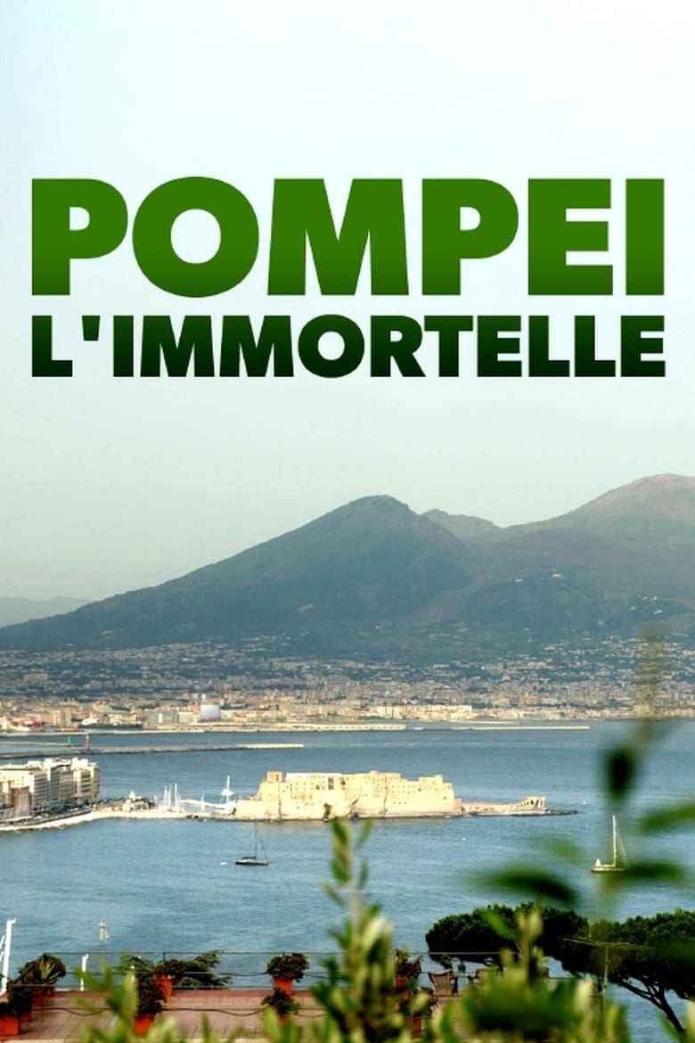 affiche du film Pompéi l'immortelle