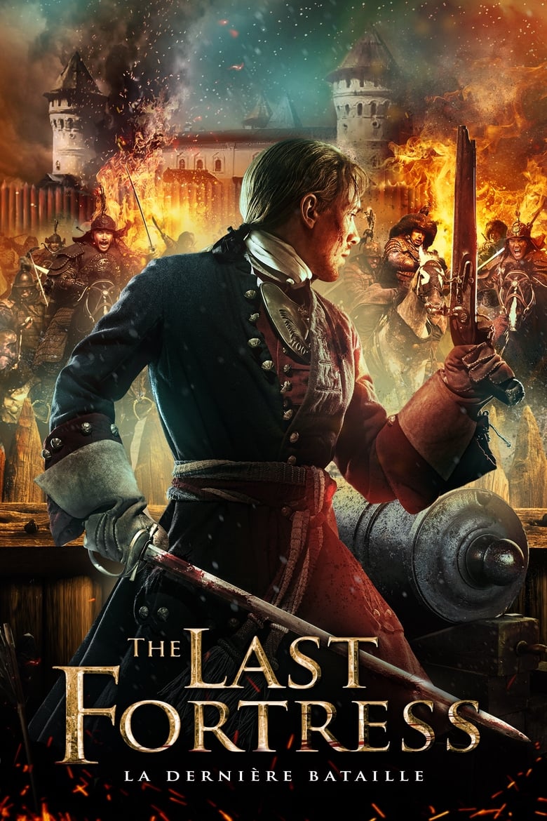 affiche du film The Last Fortress : La dernière bataille