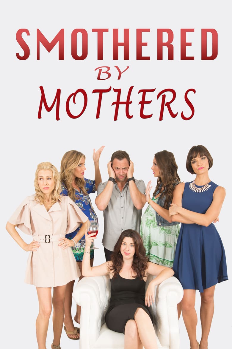 affiche du film Smothered by Mothers