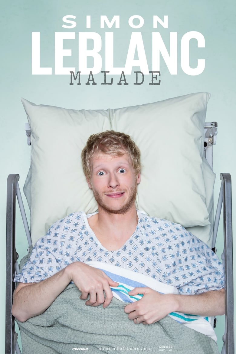 affiche du film Simon Leblanc : Malade