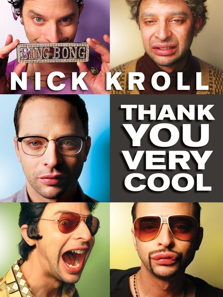 affiche du film Nick Kroll: Thank You Very Cool