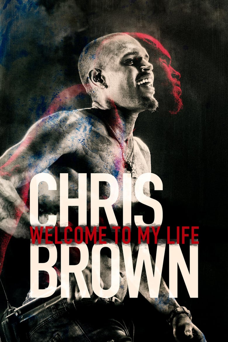 affiche du film Chris Brown: Welcome to My Life
